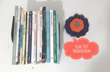 Ocak 2019 Okumalarım Ocak 2019 Okumalarım