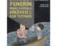 Bozulan Fenerin Biraz Hüzünlü Hikâyesi Ya Da Aşk Tutması